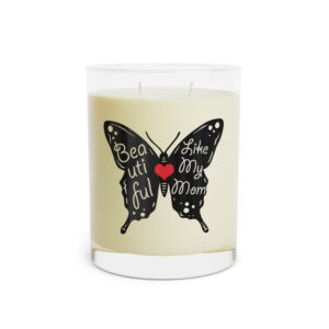 Butterfly Love Scented Candle - Beautiful Like My Mom, Gift for Mom, Relaxation, Home Decor, Birthday Gift, Mother's Day